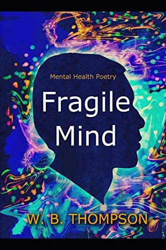 Fragile Mind Mental Health Poetry