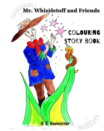 Mr. Whizzletoff and Friends Colouring Story Book