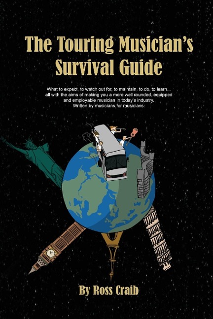 The Touring Musicians Survival Guide