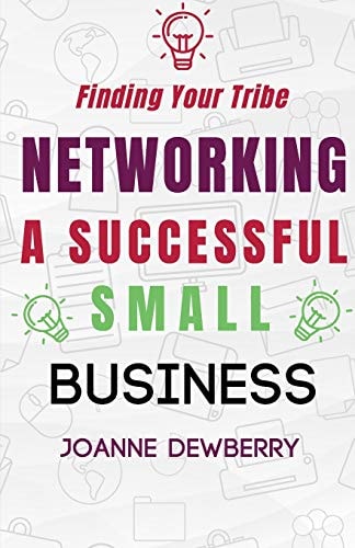 Networking a Successful Small Business Finding Your Tribe