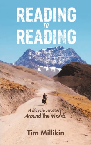 Reading to Reading A Bicycle Journey Around The World