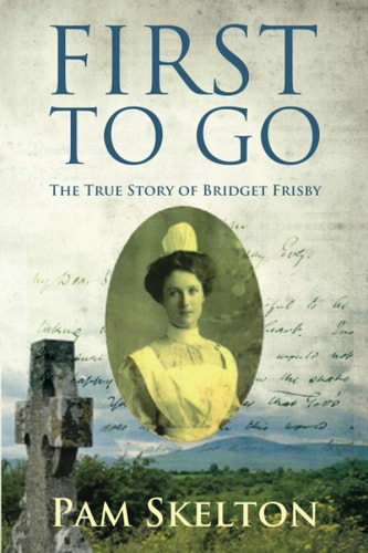 First to Go The True Story of Bridget Frisby