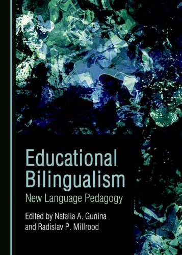 Educational Bilingualism New Language Pedagogy