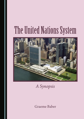 The United Nations System A Synopsis