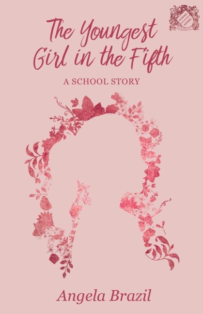 The Youngest Girl in the Fifth: A School Story