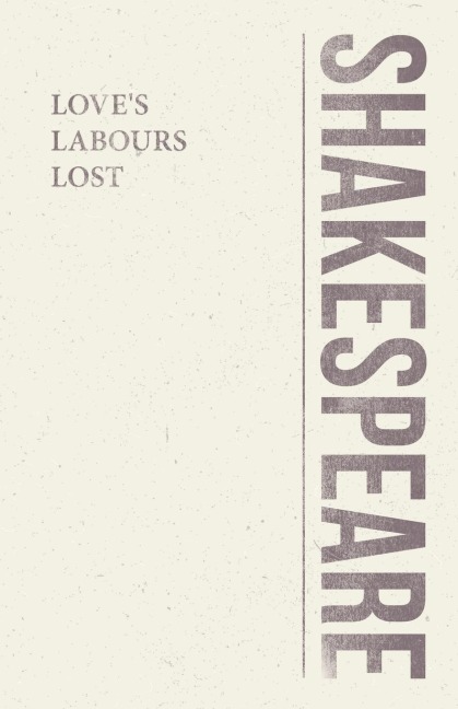 Loves Labours Lost