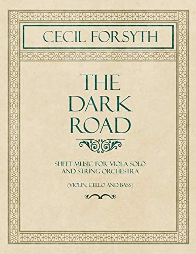 The Dark Road - Sheet Music for Viola Solo and String Orchestra (Violin, Cello and Bass)