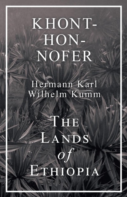 Khont-Hon-Nofer - The Lands of Ethiopia