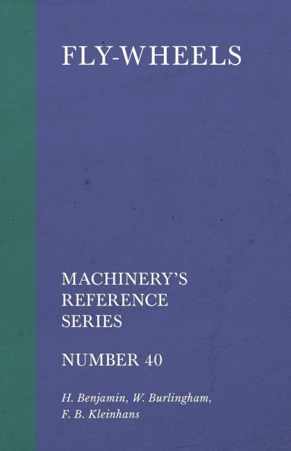 Fly-Wheels - Machinerys Reference Series - Number 40