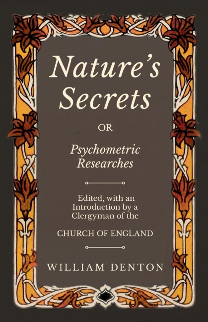 Natures Secrets or Psychometric Researches