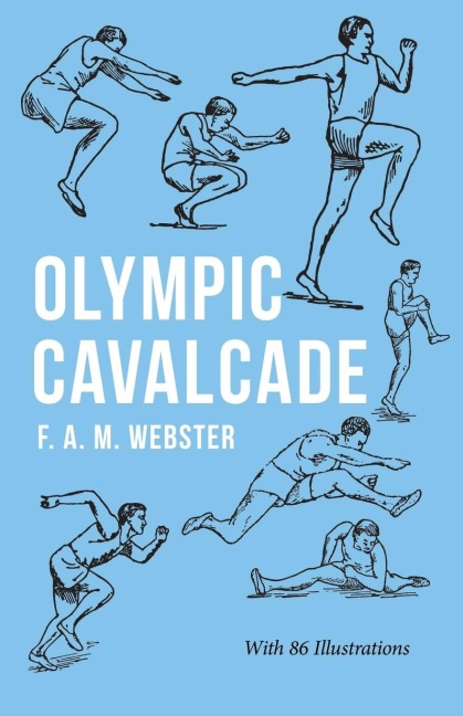 Olympic Cavalcade;With the Extract Classical Games by Francis Storr