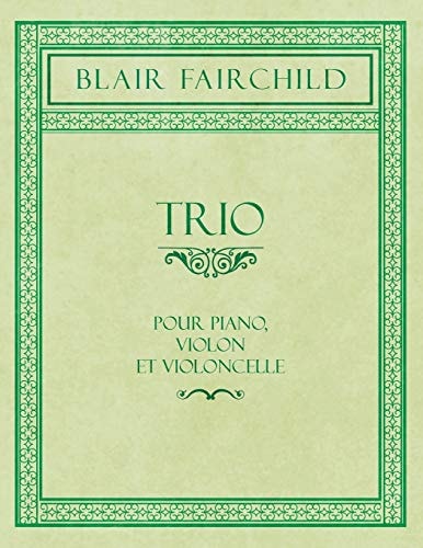 Trio - Pour Piano, Violon Et Violoncelle