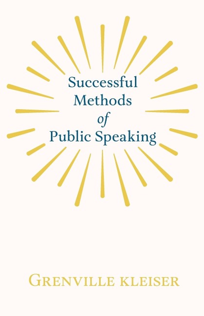 Successful Methods of Public Speaking