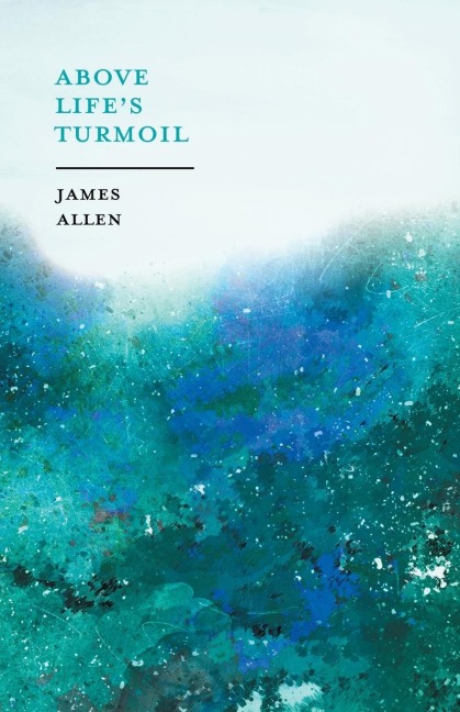 Above Lifes Turmoil