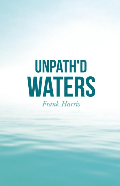 Unpathd Waters