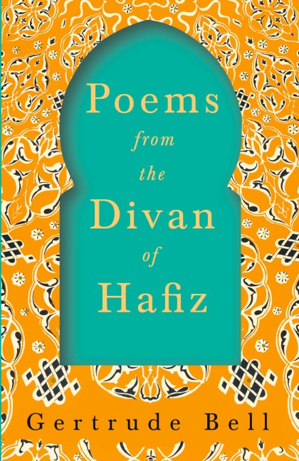 Poems from The Divan of Hafiz