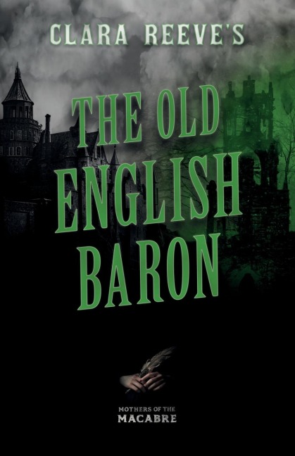 Clara Reeves The Old English Baron