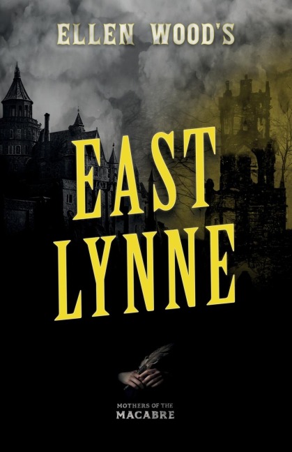 Ellen Woods East Lynne