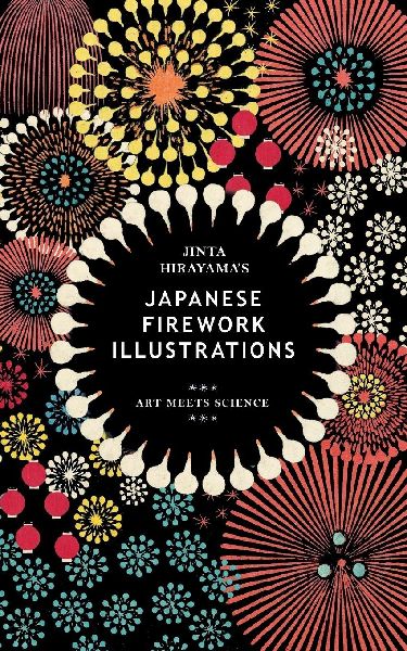 Jinta Hirayamas Japanese Firework Illustrations