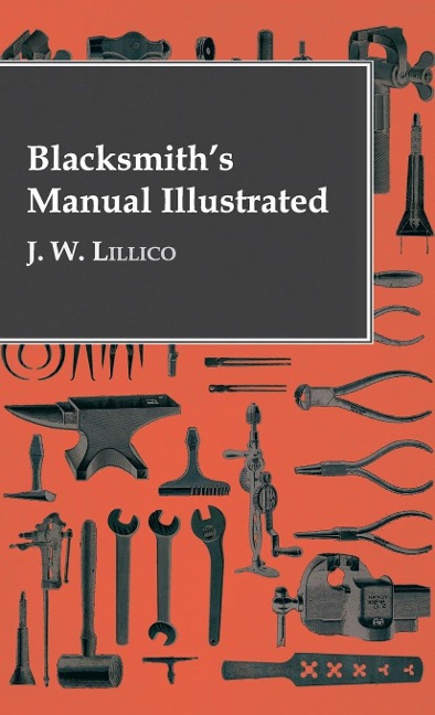 Blacksmiths Manual Illustrated