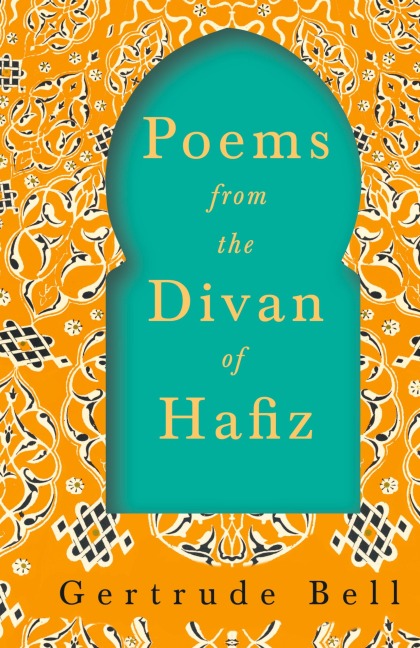 Poems from The Divan of Hafiz