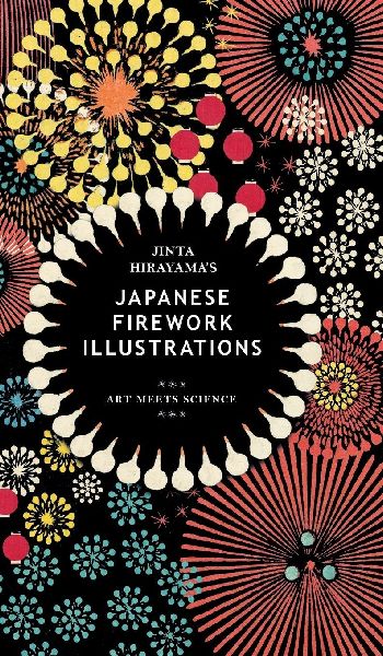 Jinta Hirayamas Japanese Firework Illustrations