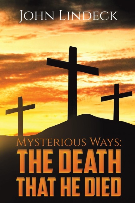 Mysterious Ways: The Death That He Died