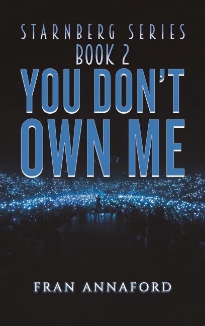 Starnberg Series: Book 2 - You Dont Own Me