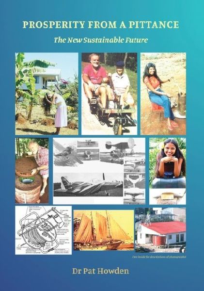 Prosperity from a Pittance - The New Sustainable Future
