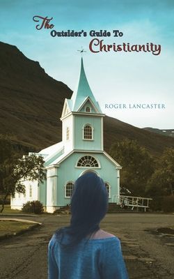 The Outsiders Guide to Christianity