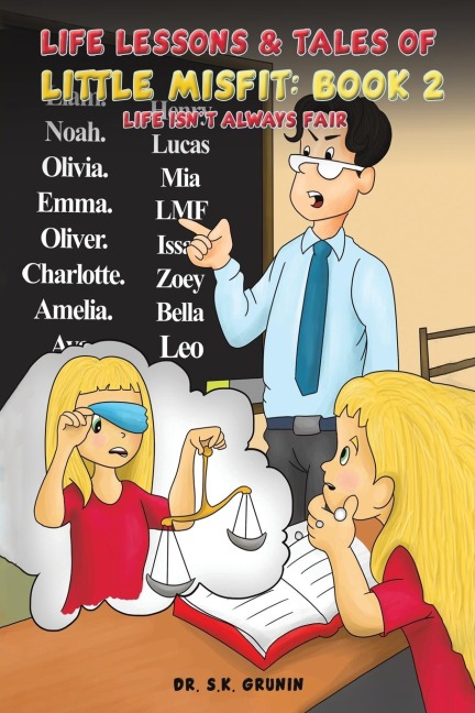 Life Lessons & Tales of Little MisFit: Book 2: Life Isnt Always Fair