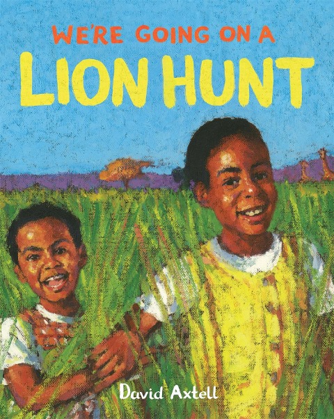 Were Going on a Lion Hunt