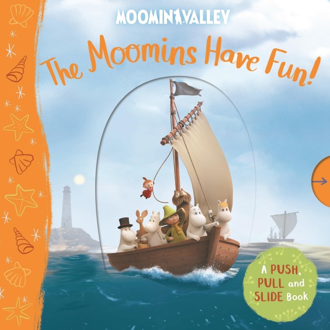 The Moomins Have Fun! a Push, Pull and Slide Book
