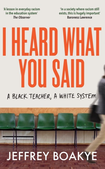 I Heard What You Said: A Black Teacher, A White System