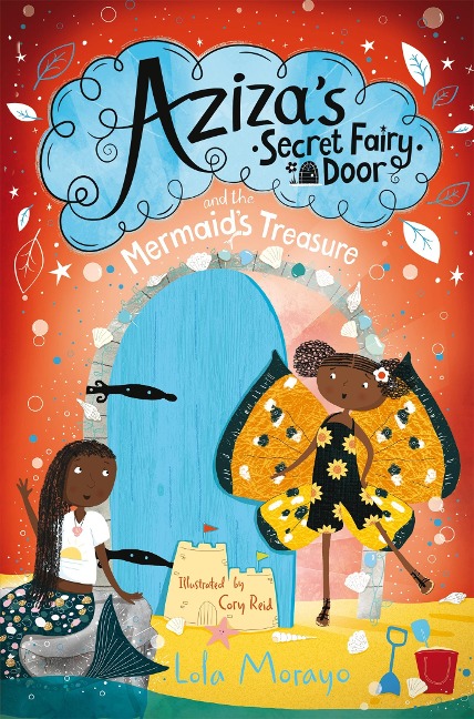 Azizas Secret Fairy Door and the Mermaids Treasure