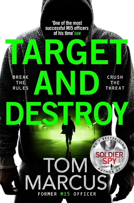 Target and Destroy: Former MI5 agent Tom Marcus returns with a pulse-pounding new thriller