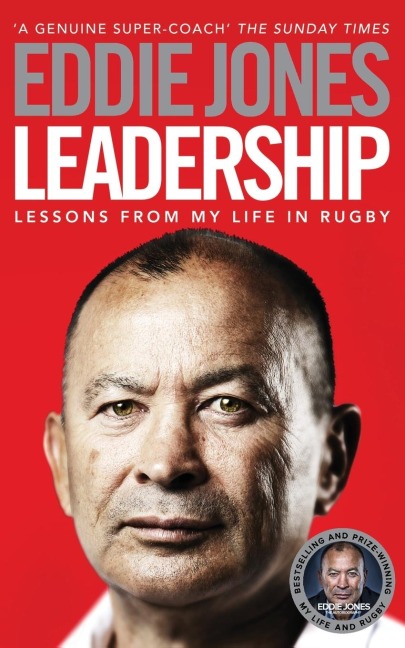 Leadership: Lessons From My Life in Rugby