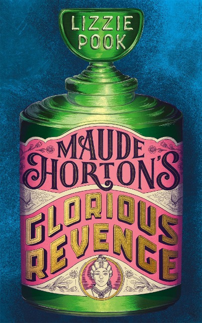Maude Hortons Glorious Revenge