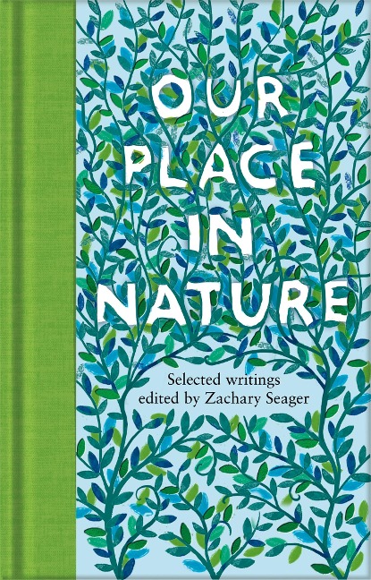 Our Place in Nature: Selected Writings