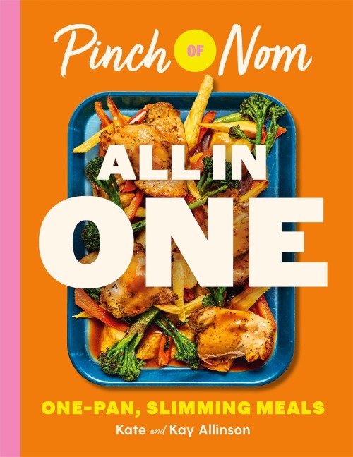 Pinch of Nom ALL IN ONE: One-pan Slimming Meals