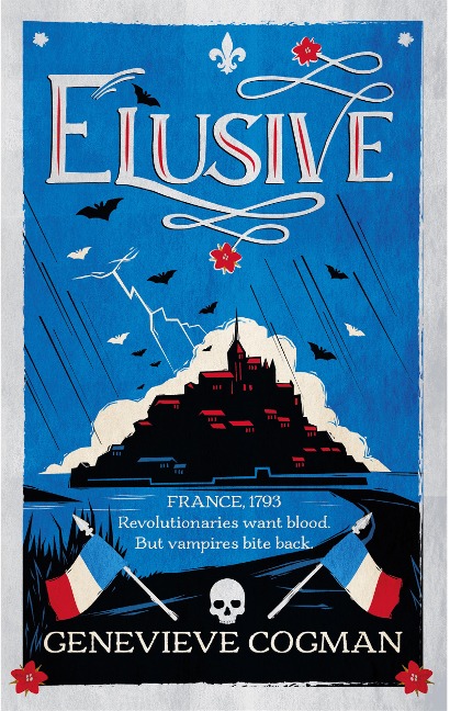 Elusive: An electrifying tale of magic and vampires in Revolutionary France