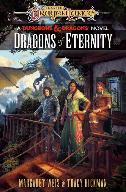 Dragonlance: Dragons of Eternity: (Dungeons & Dragons)