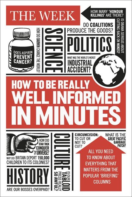 How to be Really Well Informed in Minutes: Briefings by The Week