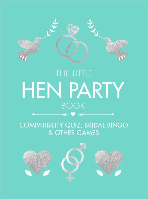 The Little Hen Party Book: Compatibility Quiz, Bridal Bingo & Other Games to Play