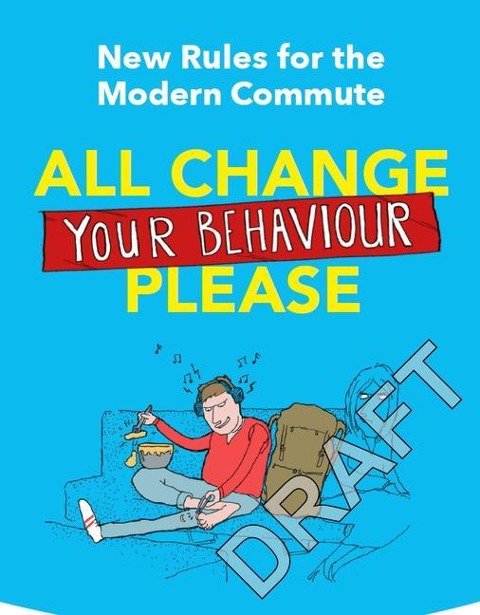 New Rules for the Modern Commute: All Change Your Behaviour Please