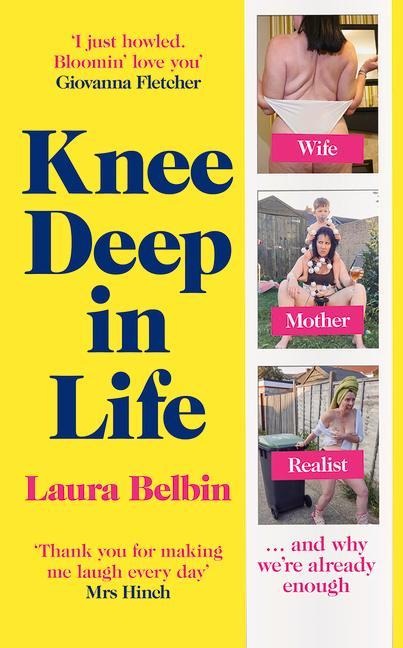 Knee Deep in Life: Wife, Mother, Realist... and why were already enough