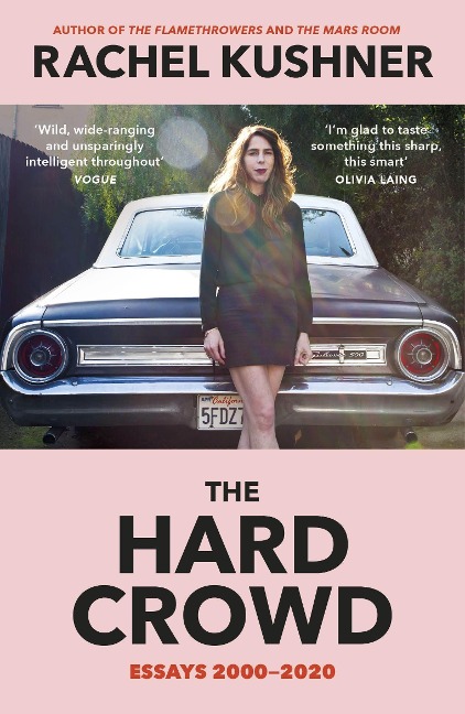 The Hard Crowd: Essays 2000-2020