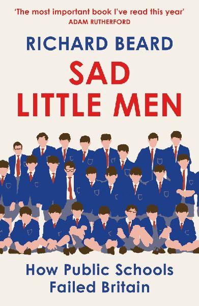 Sad Little Men: Inside the secretive world that shaped Boris Johnson