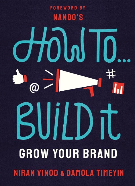 How to Build It: Grow Your Brand