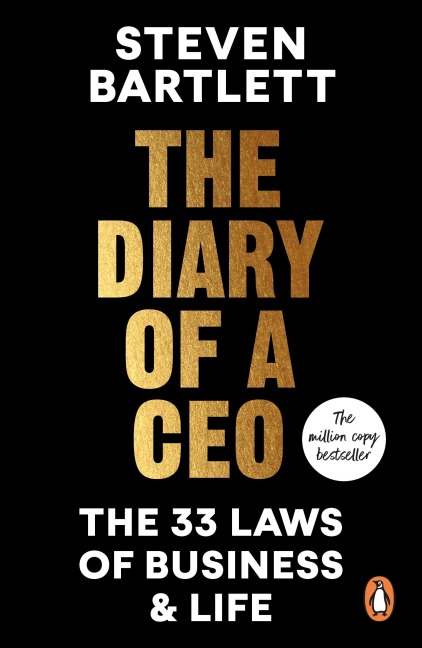 The Diary of a CEO: The 33 Laws of Business and Life